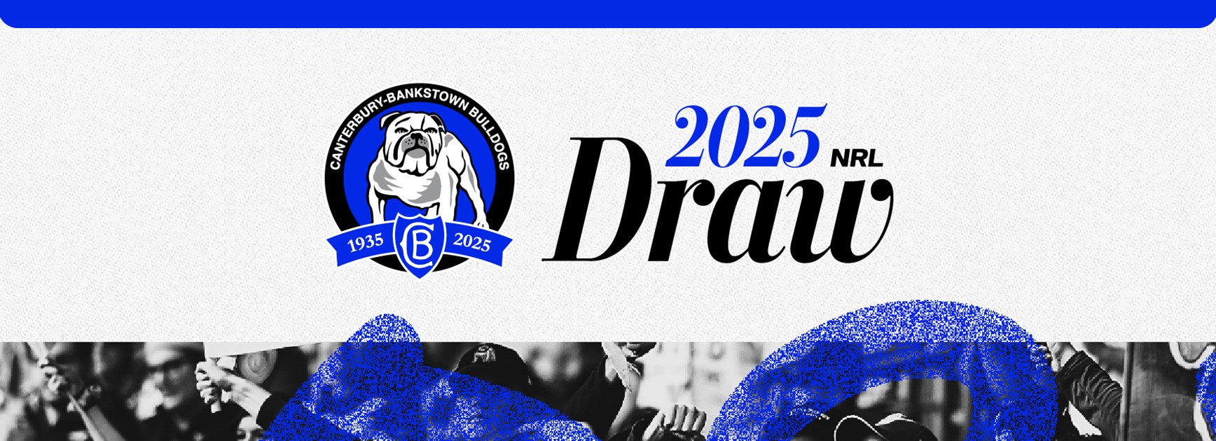 A Historic Season Awaits: Bulldogs 2025 NRL Draw Announced